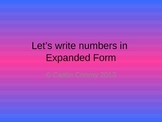 Writing Numbers in Expanded Form 1st Grade PowerPoint Pres