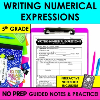Preview of Writing Numerical Expressions Notes & Practice | + Interactive Notebook Pages