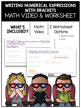 Preview of 5.OA.2: Writing Numerical Expressions With Brackets Math Video and Worksheet