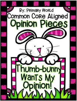 Preview of Opinion Piece K, 1, 2 "Thumb-bunny Wants My Opinion" Lesson/Bulletin Board