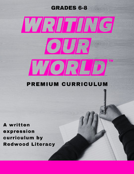 Preview of Writing Our World™ Premium Curriculum: Grades 6th-8th