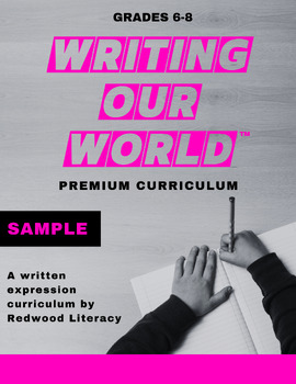 Preview of Writing Our World™ Premium Curriculum FREE SAMPLE (6th-8th)
