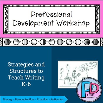 Preview of Writing PD4U Strategies and Structures to Teach Writing