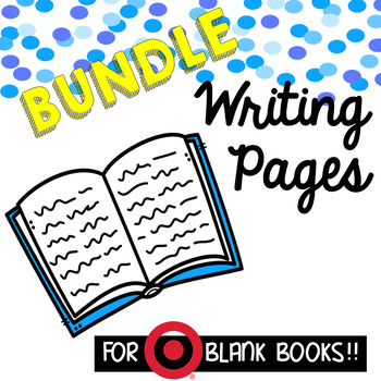 Preview of Writing Pages for Target Blank Books **GROWING BUNDLE**