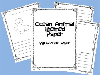Preview of Writing Paper/ Any themed paper and Ocean Animal Paper