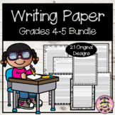 Writing Paper Bundle Grades 4th and 5th
