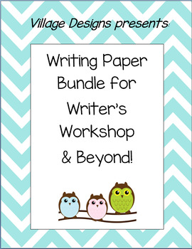 Preview of Writing Paper Bundle for Writers Workshop & Beyond