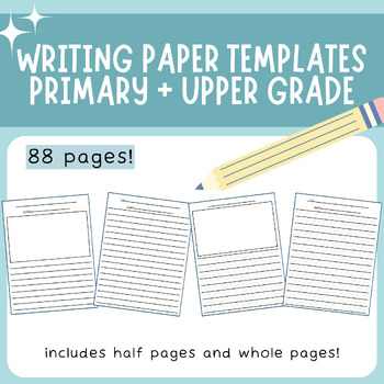 Preview of Writing Paper Templates (Primary Lines + Upper Grade Lines) (Half + Whole Page)