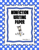 Writing Paper for Nonfiction Units of Study