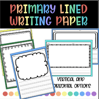 Preview of Writing Paper with Picture Box-Landscape and Portrait | 14 Styles to Choose From