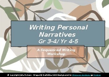 Preview of Writing Personal Narratives Gr3-4/Yr4-5 ppt - Structured Literacy - Workshop