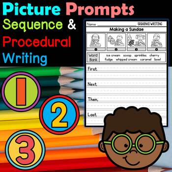 Preview of Writing Picture Prompts - Sequence and Procedural Writing ( Set 1)