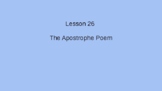 Writing Poetry: Lesson 26, The Apostrophe Poem