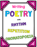 Writing Poetry with Rhythm, Repetition, and Onomatopoeia