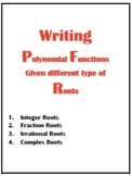 Writing Polynomial Functions given different type of roots