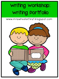 First Grade Monthly Writing Portfolio