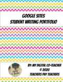 Writing Portfolio Google Site Template for  Students Hyperdoc