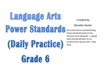Preview of Language Arts Power Standards (CCStandards)- Daily Warm-ups for Grade Six