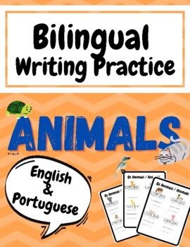 Preview of Writing Practice - Animals - English/Portuguese Bilingual/Dual
