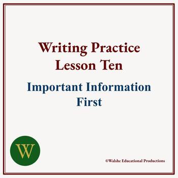 Preview of Writing Practice Lesson Ten: Important Information First