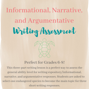 Preview of Writing Pre- and Post-Assessment: Informational, Narrative, and Argumentative