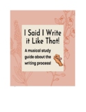 Writing Process- Musical Study Guide for Upper Elementary/
