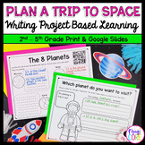 Plan a Trip to Space Writing Project Based Learning PBL - 