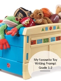 Writing Prompt & Organizer "My Favourite Toy" Grades 1-2