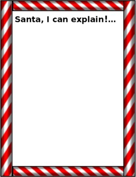 Preview of Writing Prompt - Santa (Mom/Dad), I can explain!...