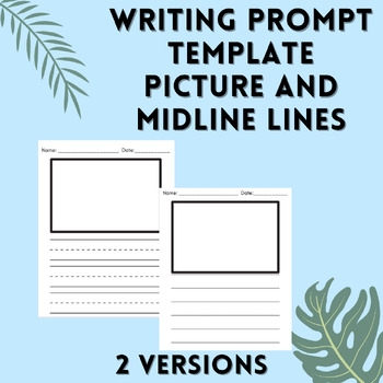Preview of Writing Prompt Template Picture and Midline Lines