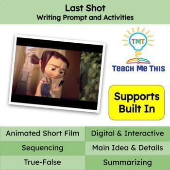 Preview of Writing Prompt and Activities: Last Shot Animated Short Film