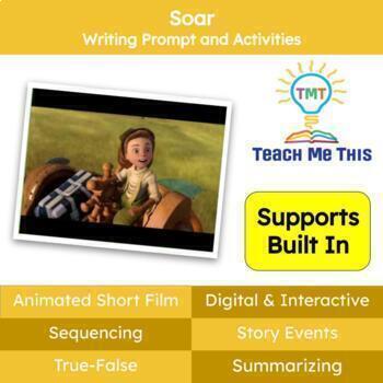 Preview of Writing Prompt and Activities: Soar Animated Short Film