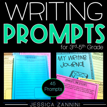 Writing Prompts - Narrative and Informational by Jessica Zannini