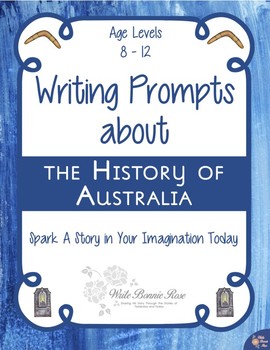 Preview of Writing Prompts About the History of Australia (Plus Easel Activity)