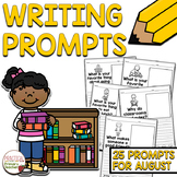 Writing Prompts August Writing Journal or Morning Work