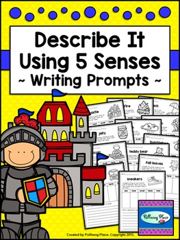 Writing Prompts - Describe It Using 5 Senses by Polliwog Place | TpT