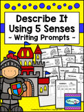 Writing Prompts - Describe It Using 5 Senses