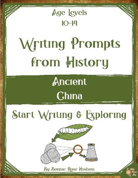 Preview of Writing Prompts From History: Ancient China (Ages 10-14) (Plus TpT Digital)