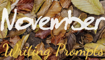 Writing Prompts - November K-5 by The Wilson Way | TPT