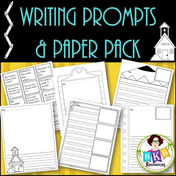 Writing Prompts & Paper Pack by BKB Resources | Teachers Pay Teachers