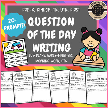 Preview of Writing Prompts - Question of the Day - PreK Kindergarten First TK UTK