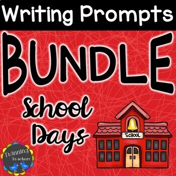 Preview of Writing Prompts | School Days | BUNDLE