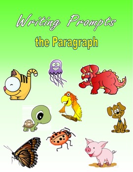 Preview of Writing Prompts - The Paragraph (Expository Writing)