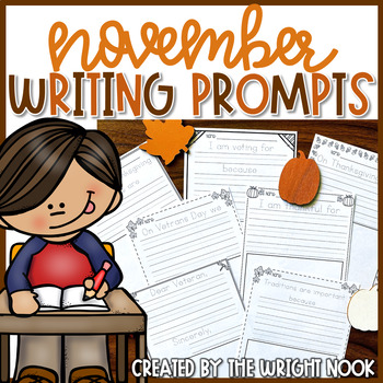 November Writing Prompts by The Wright Nook | Teachers Pay Teachers