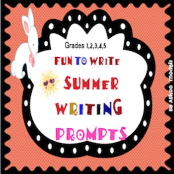 Opinion Writing Prompts: Summer Fun by Brain Domain Kids Literacy Skills