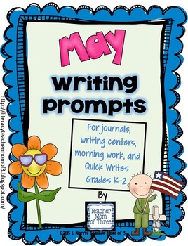 Writing Prompts for May {For journals and writing centers} by TeacherMomof3