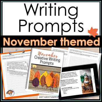 Preview of Writing Prompts for November -- Creative and Self Paced Activity