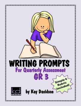 Preview of Writing Prompts for Quarterly Assessment Grade 3