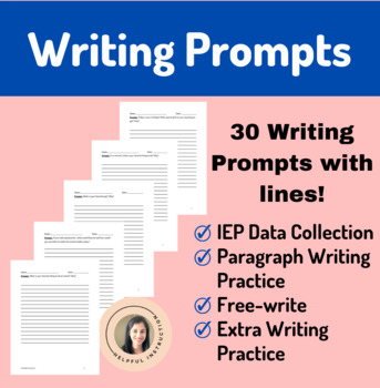 Writing Prompts for Quick Writing Tasks by Helpful Instruction | TPT