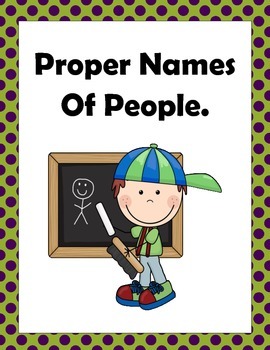 Preview of Writing Proper Names of People Using A Capital Letter - Proper Nouns